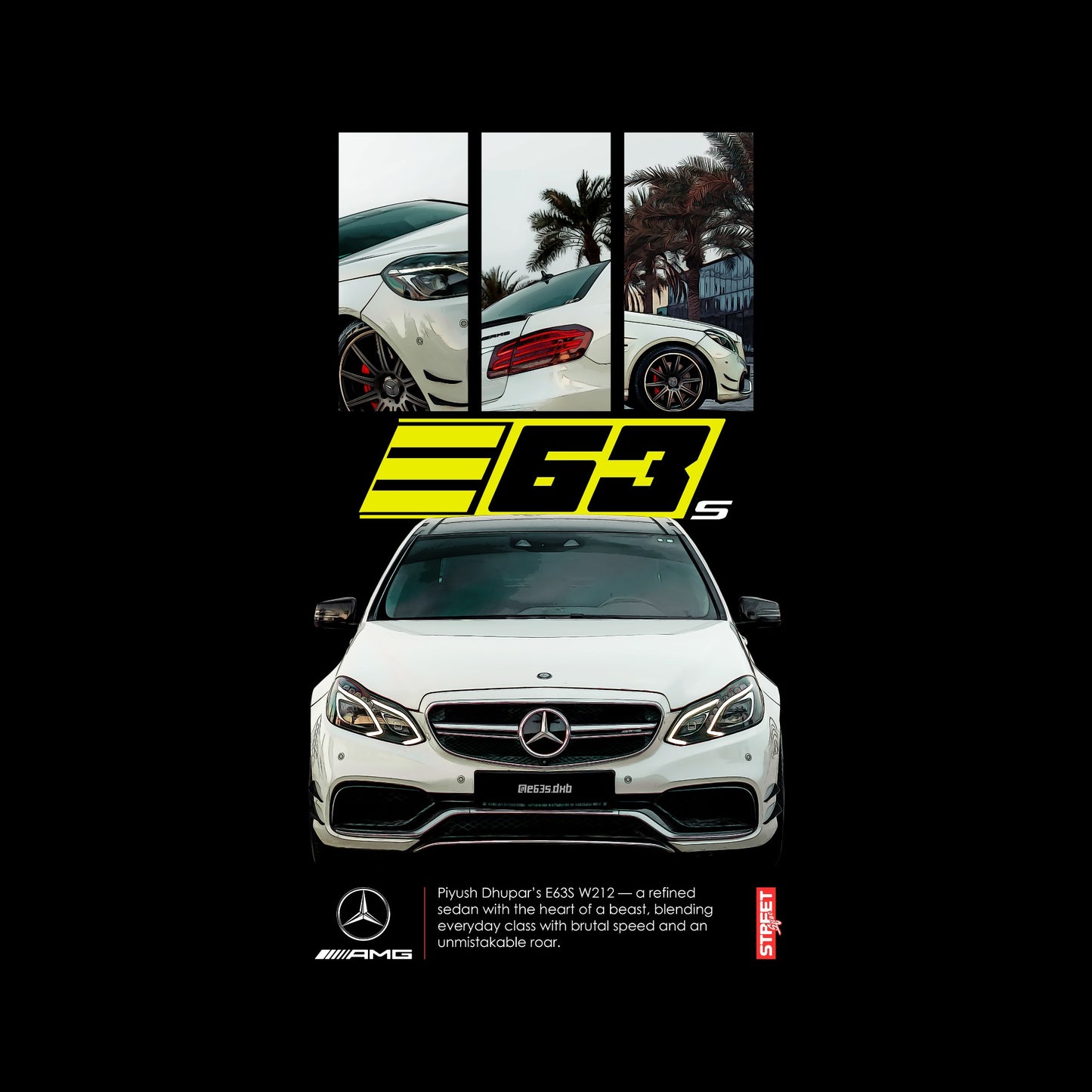 Piyush Dhupar's E63s AMG V2 - Oversized T Shirt